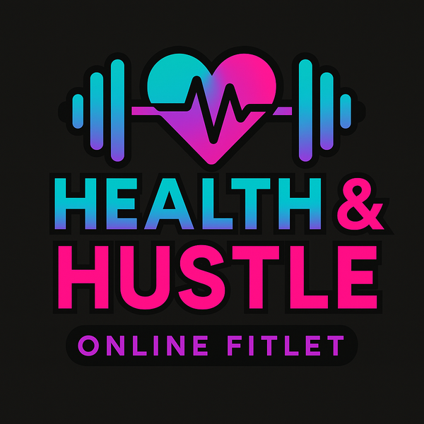 Health & Hustle